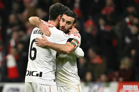 99久久好看一级毛片24-25赛季西甲第12轮毕尔巴鄂vs贝蒂斯 99久久好看一级毛片24-25赛季西甲第12轮毕尔巴鄂vs贝蒂斯